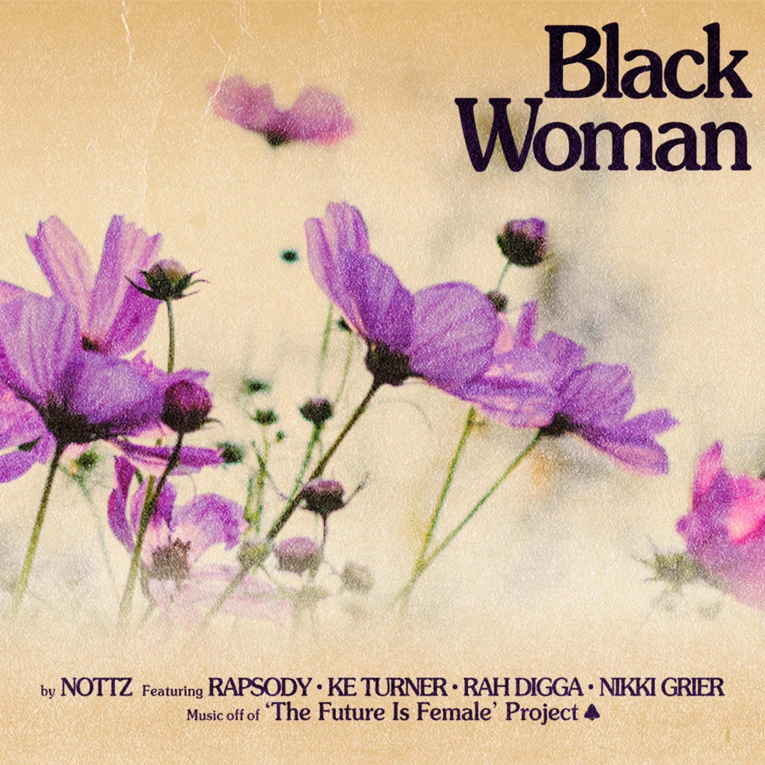 Notzz Black Woman Feat. Rah Digga Rapsody Ke Turner Nikki Grier