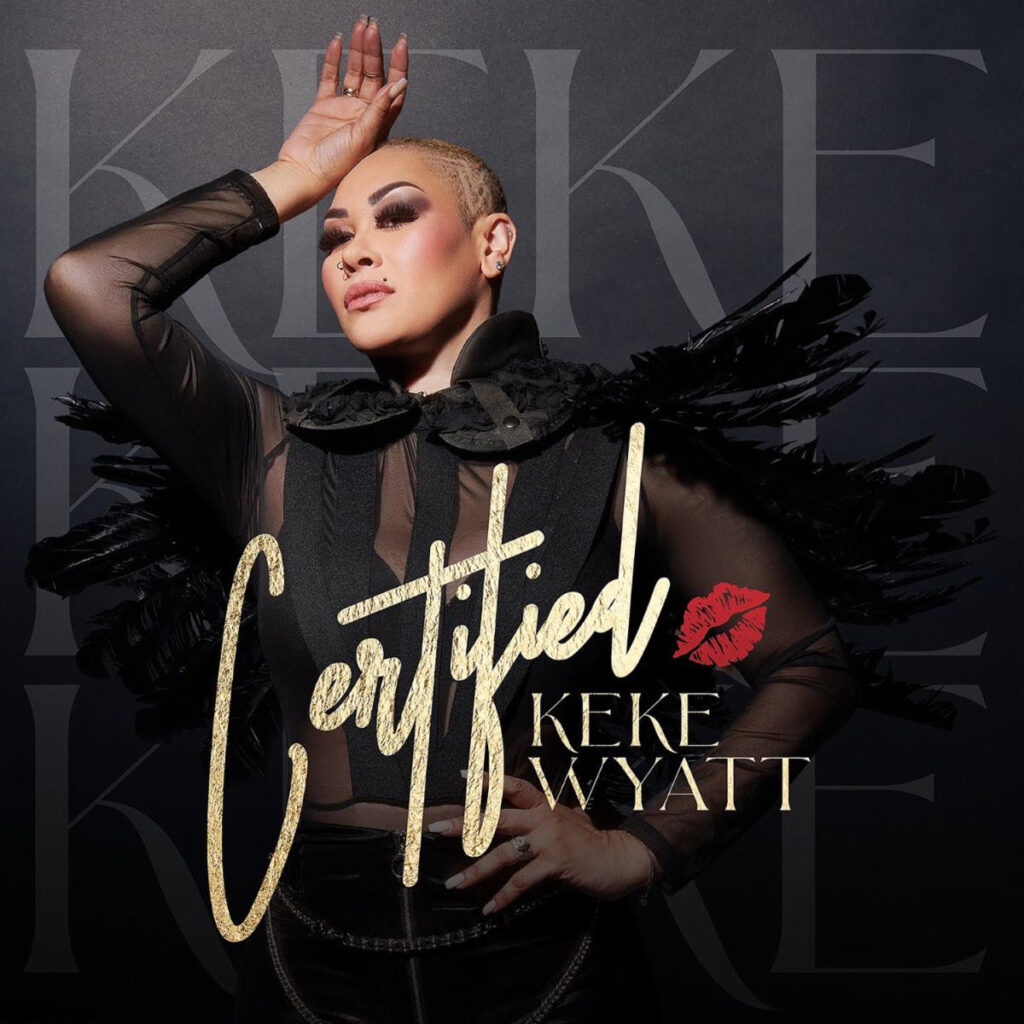 Keke Wyatt Certified Album cover 2024