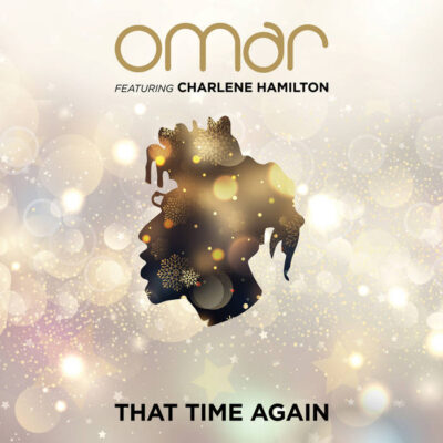 Omar That Time Again feat. Charlene Hamilton